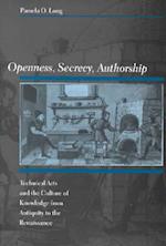 Openness, Secrecy, Authorship