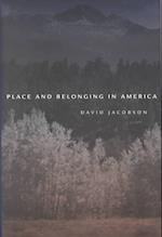 Place and Belonging in America