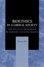 Bioethics in a Liberal Society