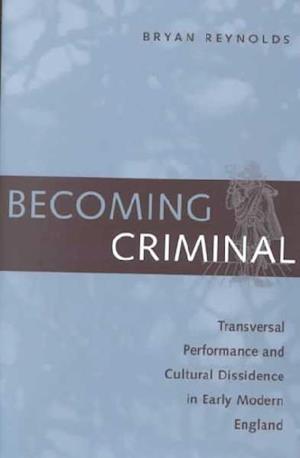 Becoming Criminal