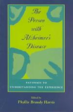 The Person with Alzheimer's Disease