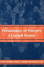 The Persistence of Poverty in the United States