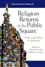 Religion Returns to the Public Square