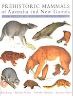 Prehistoric Mammals of Australia and New Guinea