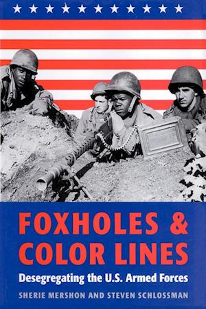 Foxholes and Color Lines