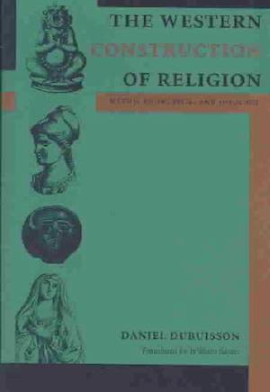 The Western Construction of Religion