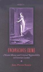 Unconscious Crime