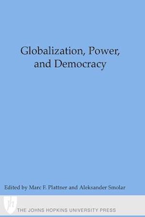 Globalization, Power, and Democracy