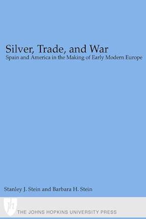 Silver, Trade, and War