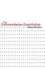 The Communitarian Constitution