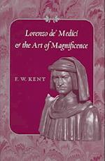 Lorenzo de' Medici and the Art of Magnificence
