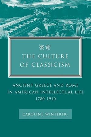 The Culture of Classicism