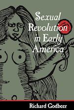 Sexual Revolution in Early America