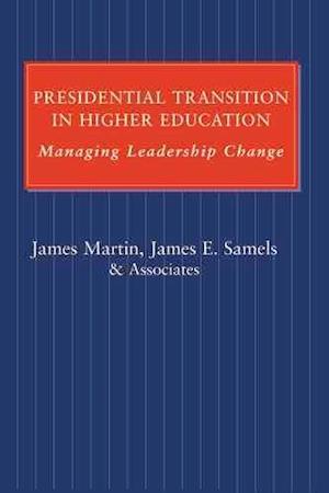 Presidential Transition in Higher Education