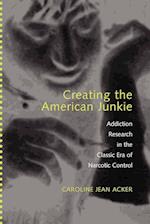 Creating the American Junkie