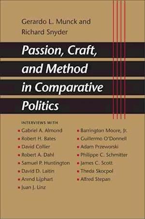 Passion, Craft, and Method in Comparative Politics