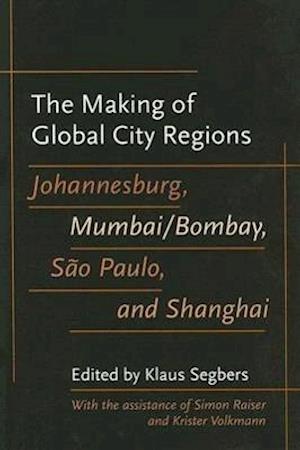The Making of Global City Regions