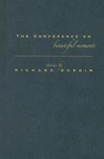 The Conference on Beautiful Moments