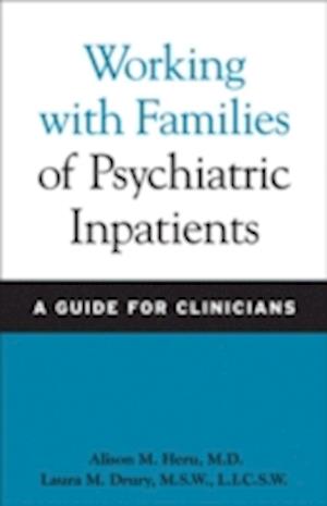 Working with Families of Psychiatric Inpatients