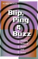 Blip, Ping, and Buzz