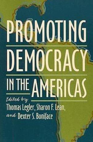 Promoting Democracy in the Americas