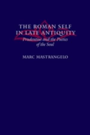 The Roman Self in Late Antiquity