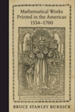 Mathematical Works Printed in the Americas, 1554-1700