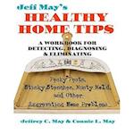 Jeff May’s Healthy Home Tips