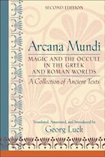 Arcana Mundi: A Collection of Ancient Texts