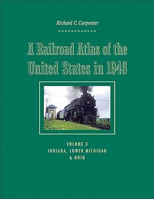 A Railroad Atlas of the United States in 1946