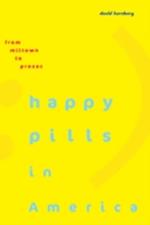 Happy Pills in America
