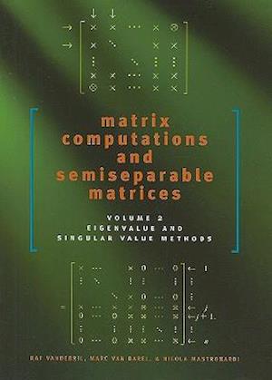 Matrix Computations and Semiseparable Matrices