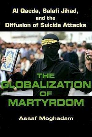 The Globalization of Martyrdom