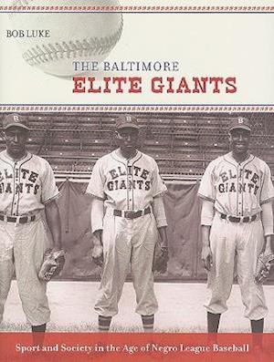 The Baltimore Elite Giants