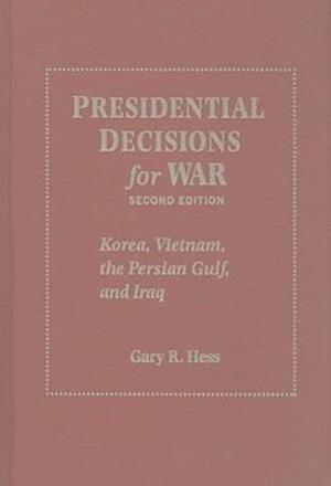 Presidential Decisions for War