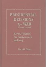 Presidential Decisions for War