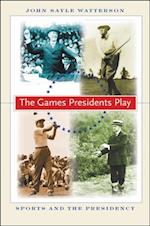 Games Presidents Play