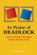 In Praise of Deadlock