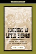 Bloodshed at Little Bighorn