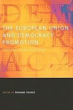 The European Union and Democracy Promotion