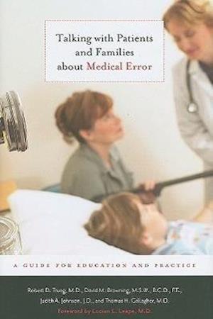 Talking with Patients and Families about Medical Error