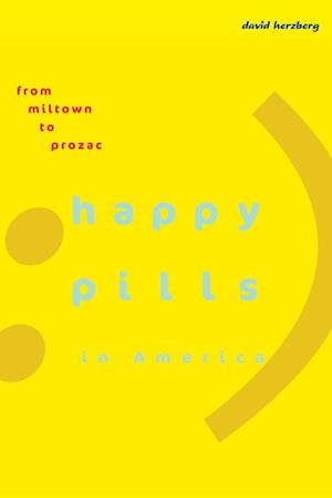 Happy Pills in America