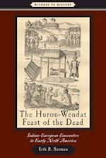 The Huron-Wendat Feast of the Dead