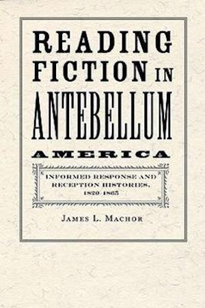 Reading Fiction in Antebellum America
