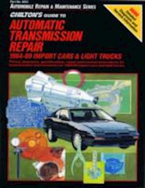 Guide to Automatic Transmissions, 1984-89 (Import Cars and Trucks)