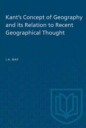 Kant's Concept of Geography and its Relation to Recent Geographical Thought