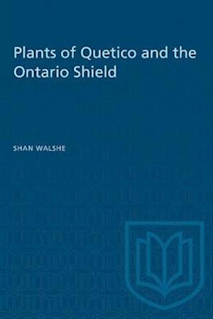 Plants of Quetico and the Ontario Shield