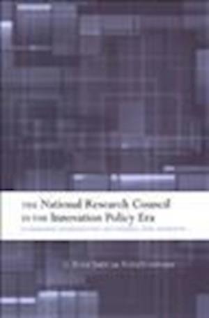 The National Research Council in the Innovation Policy Era