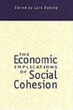 The Economic Implications of Social Cohesion