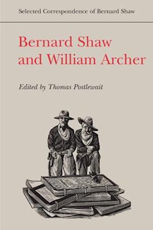 Bernard Shaw and William Archer